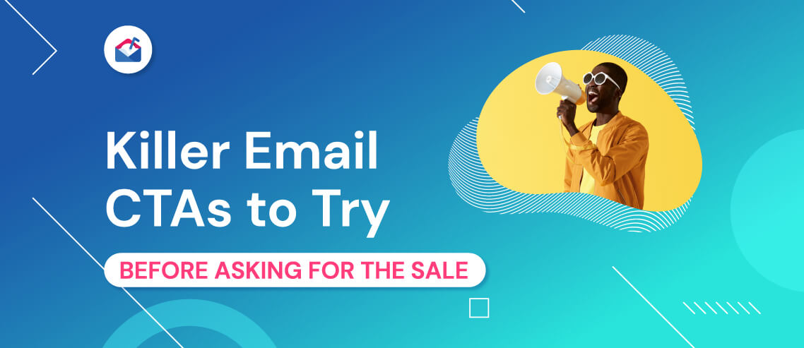 Killer Email CTAs to Try