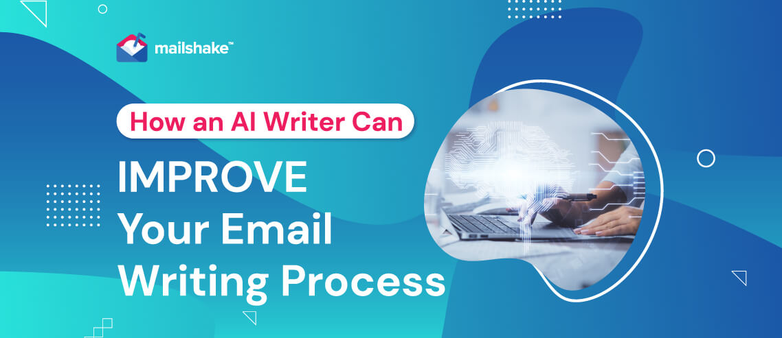How an AI Writer Can Improve Your Email Writing Process