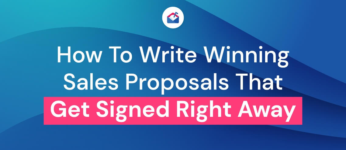How to Write a Winning Sales Proposal