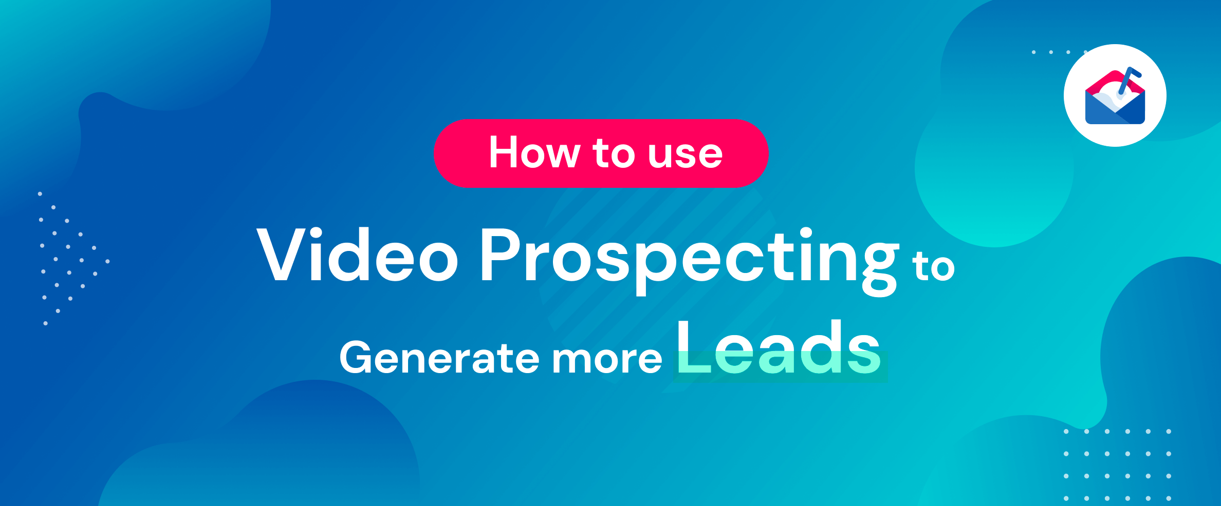 video prospecting