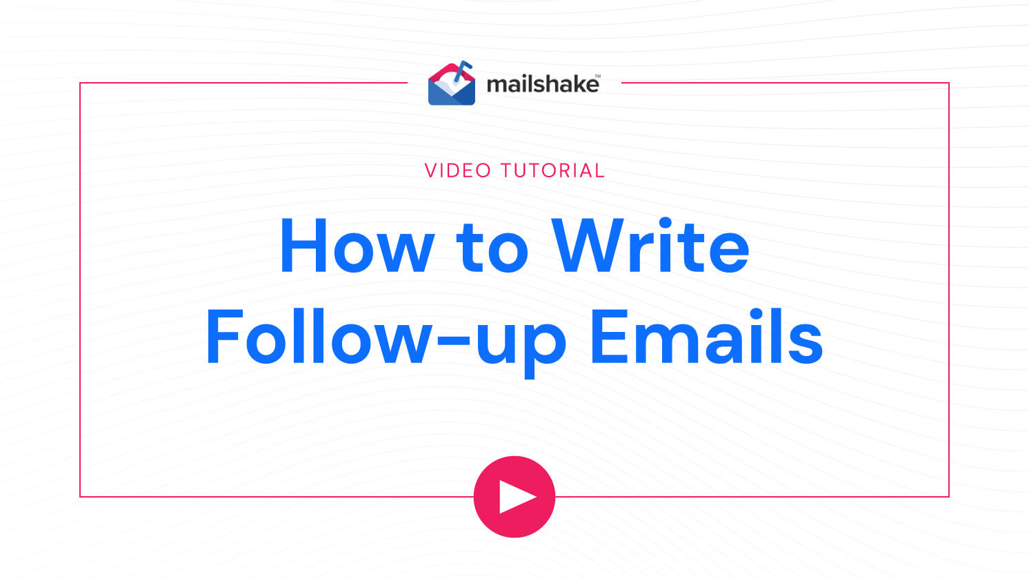 Follow-up email video